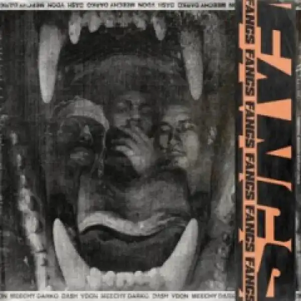 Da$h X V Don - Fangs Feat. Meechy Darko